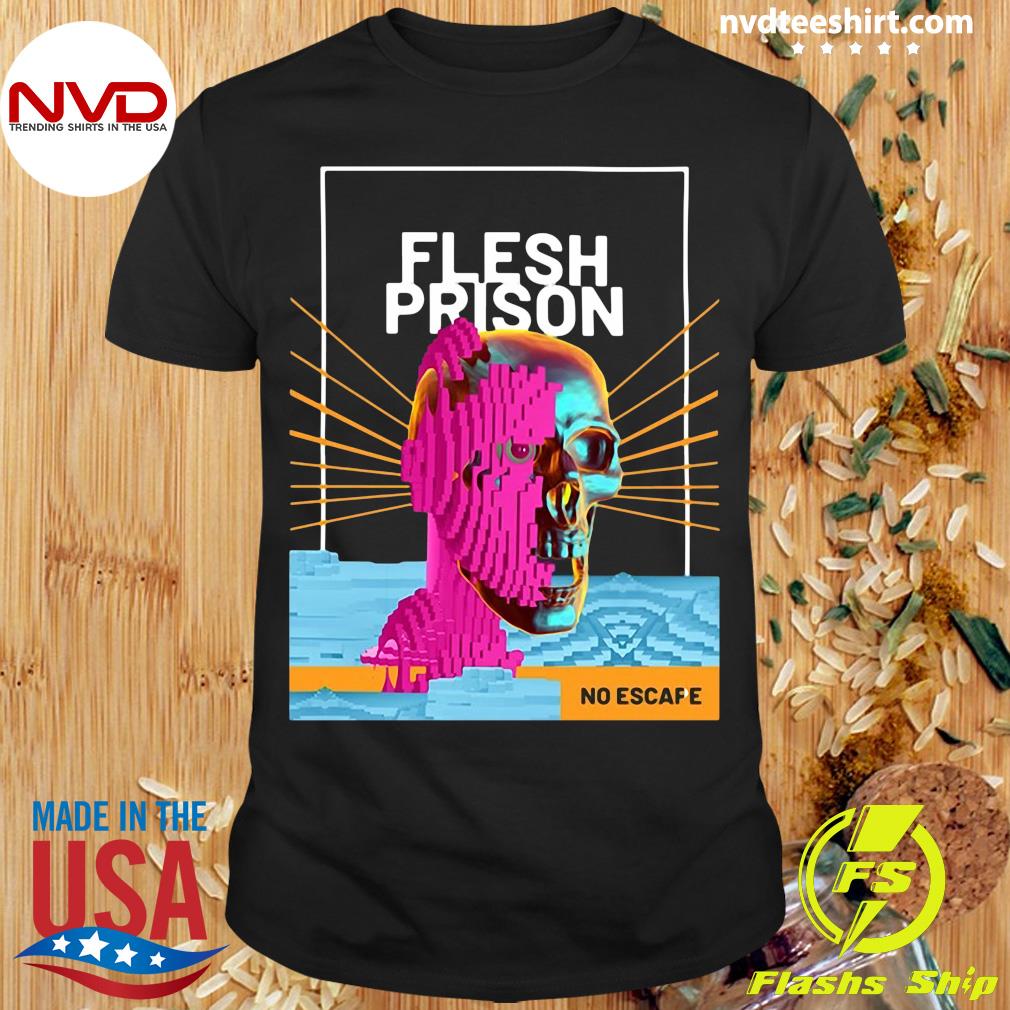 Official Flesh Prison No Escafe T-shirt - NVDTeeshirt