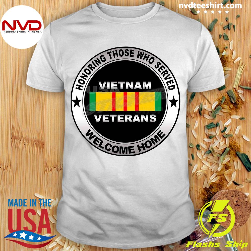 Official Honoring Those Served Vietnam Veterans T-shirt - NVDTeeshirt