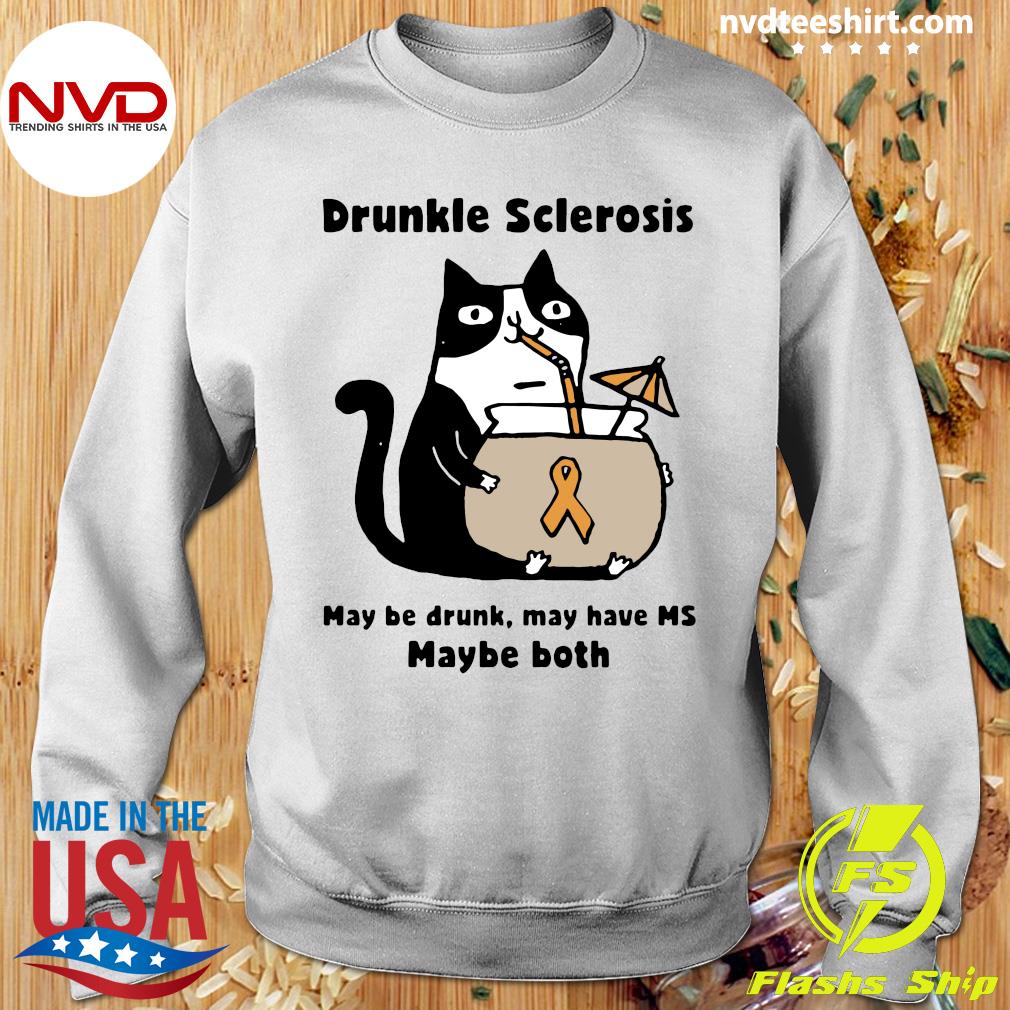 Funny Cat Drunkle Sclerosis May Be Drunk May Have Ms Maybe Both T-shirt -  NVDTeeshirt, image size:1010x1010