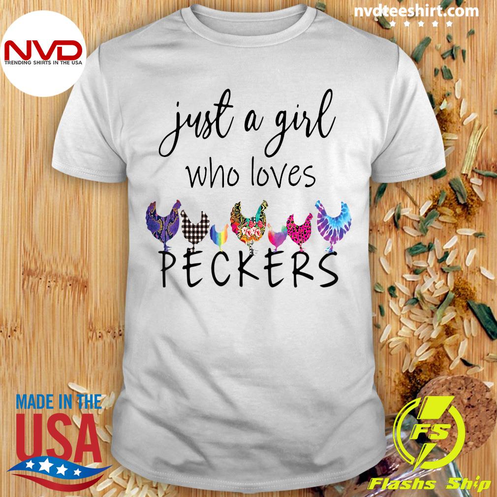 Hoodies Mug Sweater Tshirt Tank top Tote Tee Good Chicken Just a Girl Who Loves Peckers T-shirt