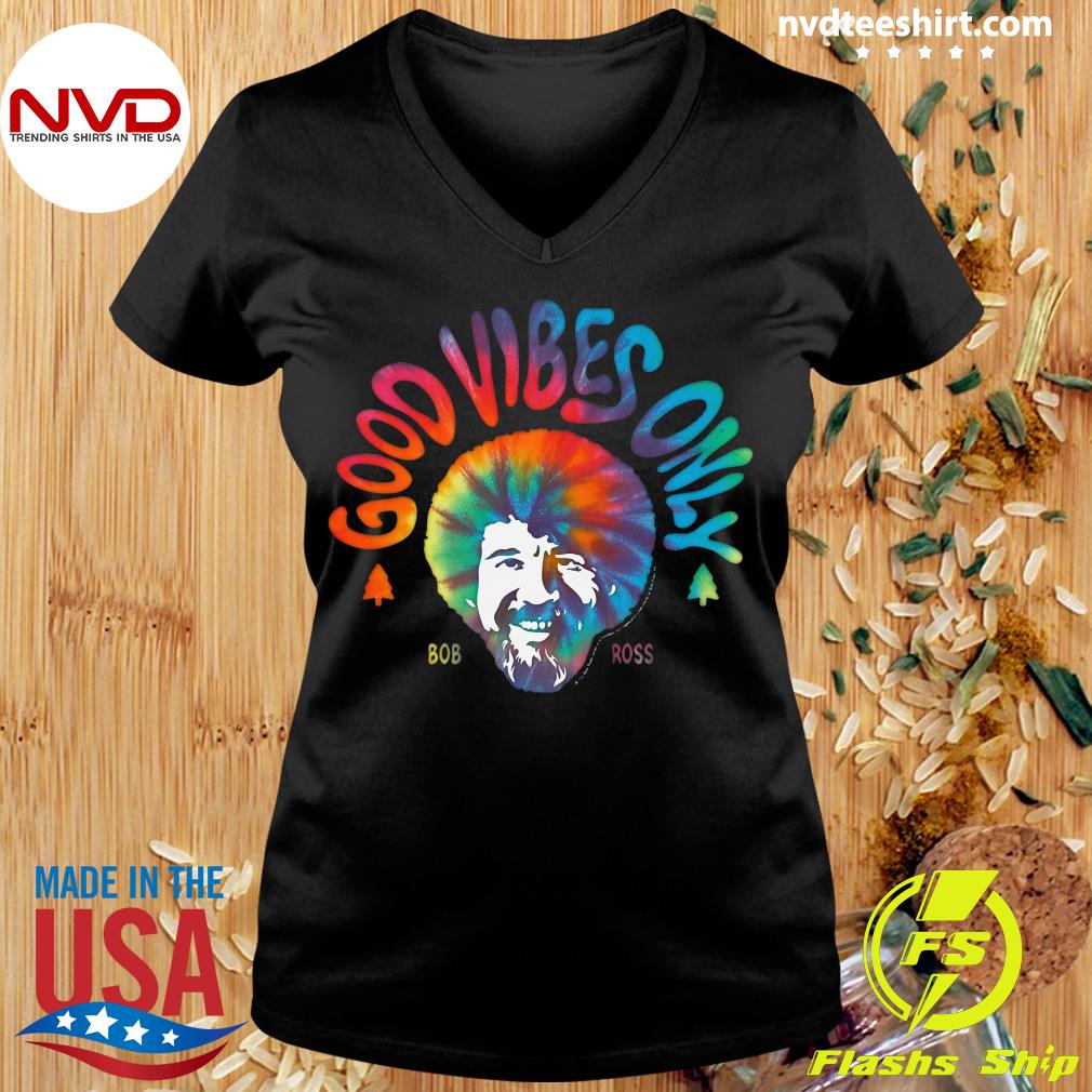 bob ross shirt good vibes only