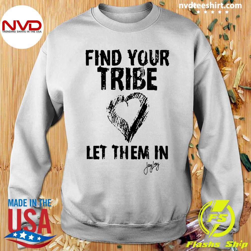 find your tribe t shirt