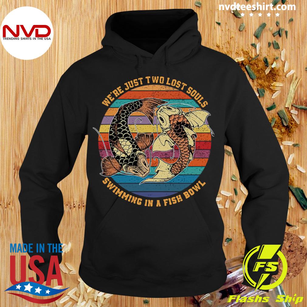 Two Lost Souls Swimming in a Fish Bowl Shirt Vintage Style Zip Hooded Sweatshirt 