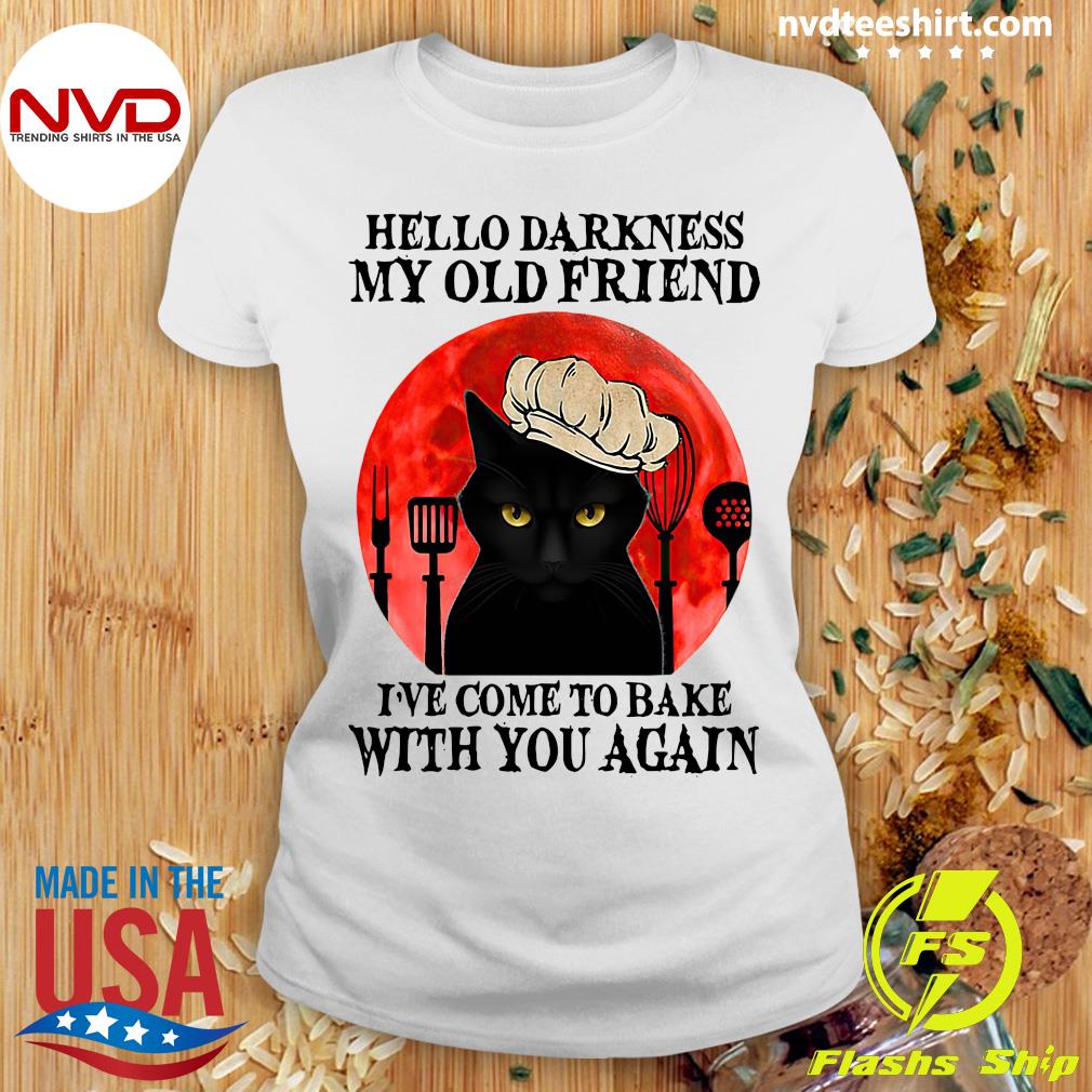 Hello darkness 2025 cat shirt