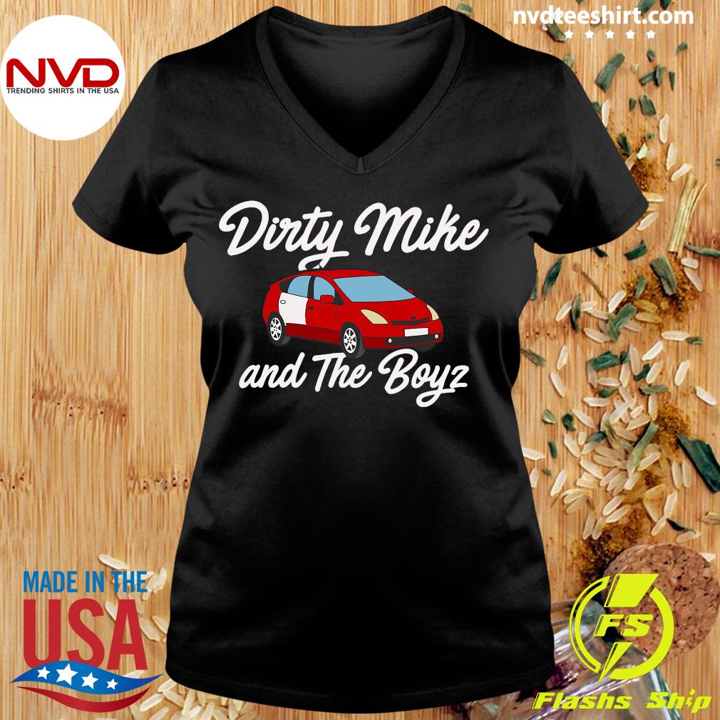 dirty mike and the boyz shirt