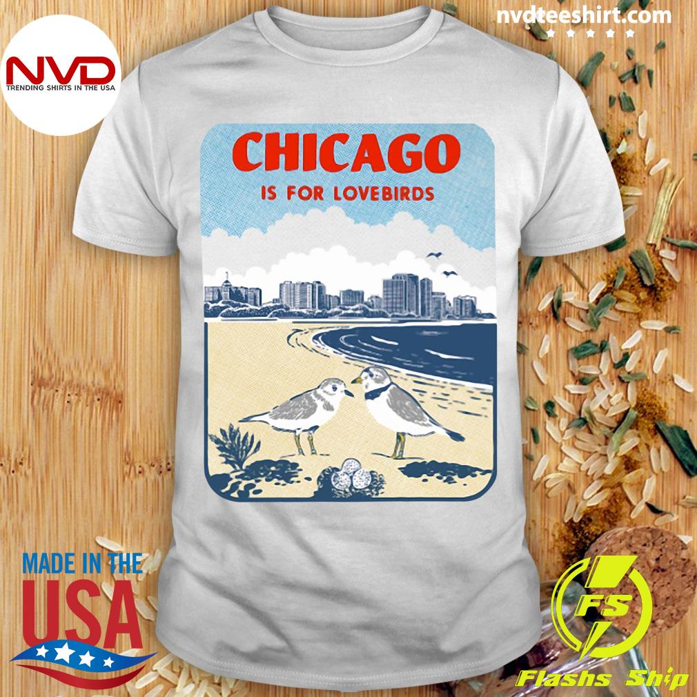 Chicago Is For Lovebirds Tee (White)