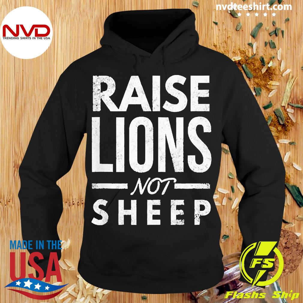 lions not sheep sweatshirt