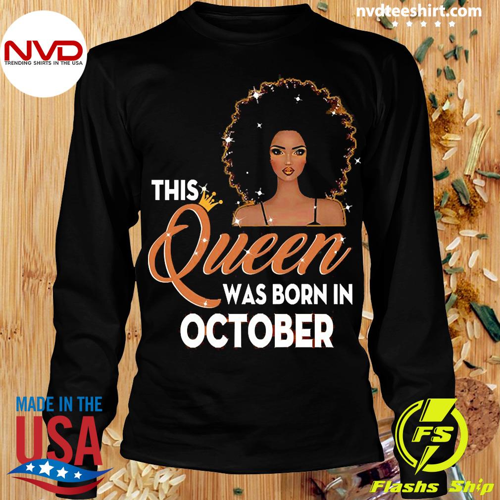 Mejeriprodukter Hong Kong utilsigtet Official This Queen Was Born In October T-shirt - NVDTeeshirt