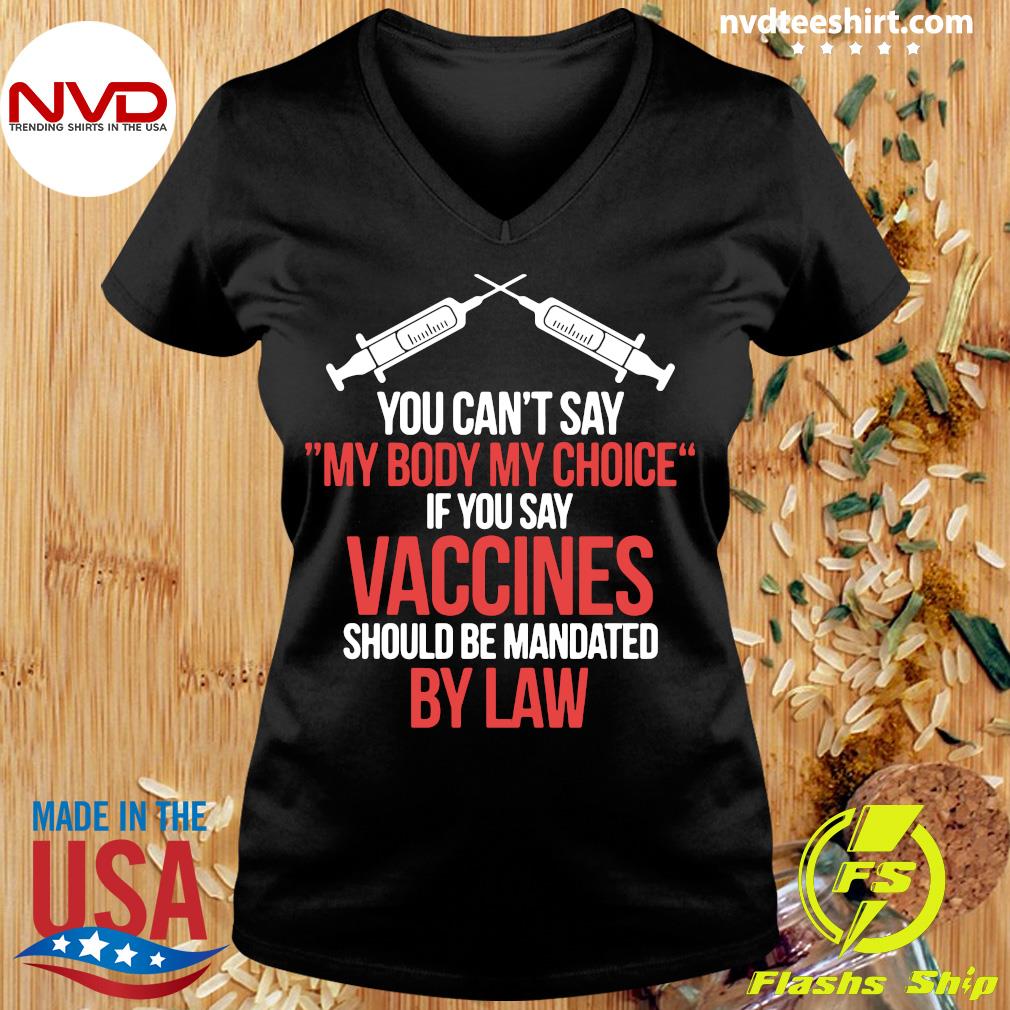 my body my choice anti vaccine shirt