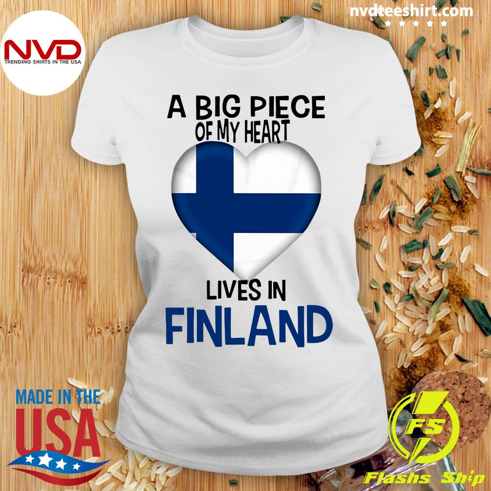 Northern vant glæde Official A Big Piece Of My Heart Lives In Finland T-shirt - NVDTeeshirt