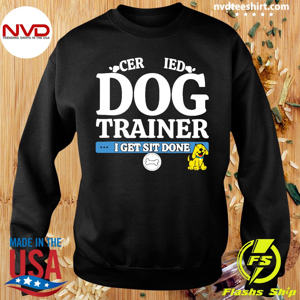 Dog 2024 trainer shirt