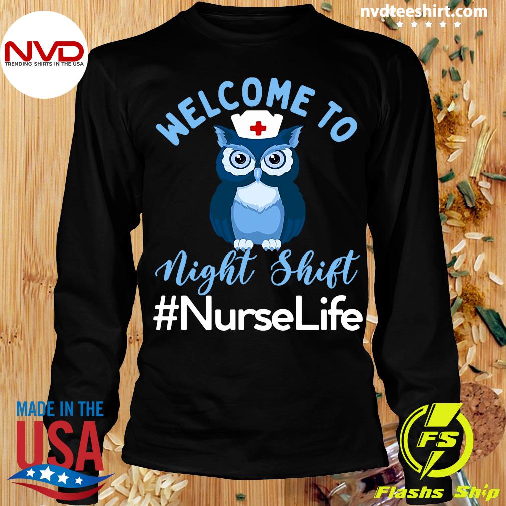 Nurse Welcome To Night Shift T-SHIRT