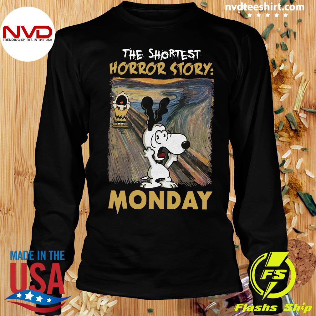 Shortest Horror Story Monday Funny T-Shirt For Men –