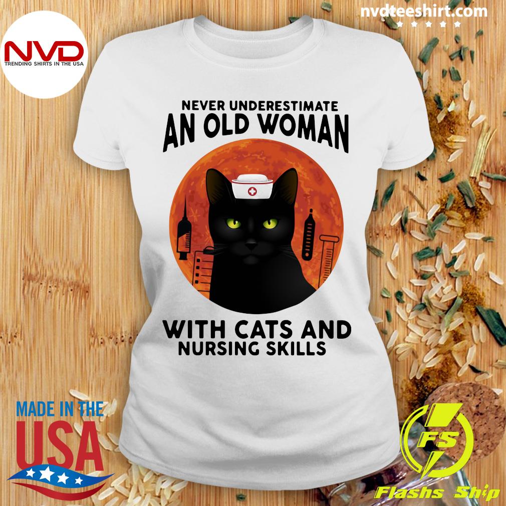 Never Underestimate An Old Woman With Cats And Nursing Skills Moon Shirt -  NVDTeeshirt