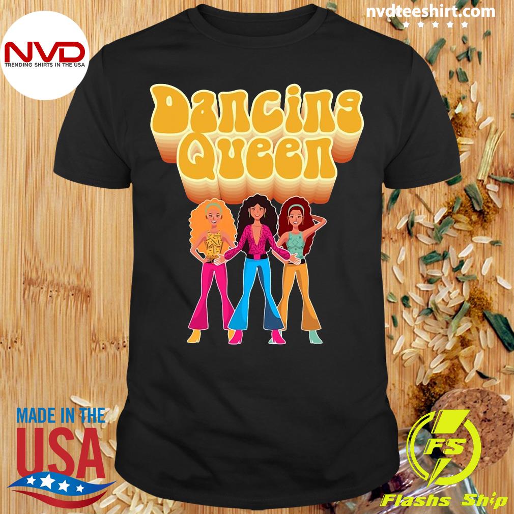 Grasp pull the wool over eyes lend Official Fun Dancing Queen Disco Dance Club Party T-shirt - NVDTeeshirt