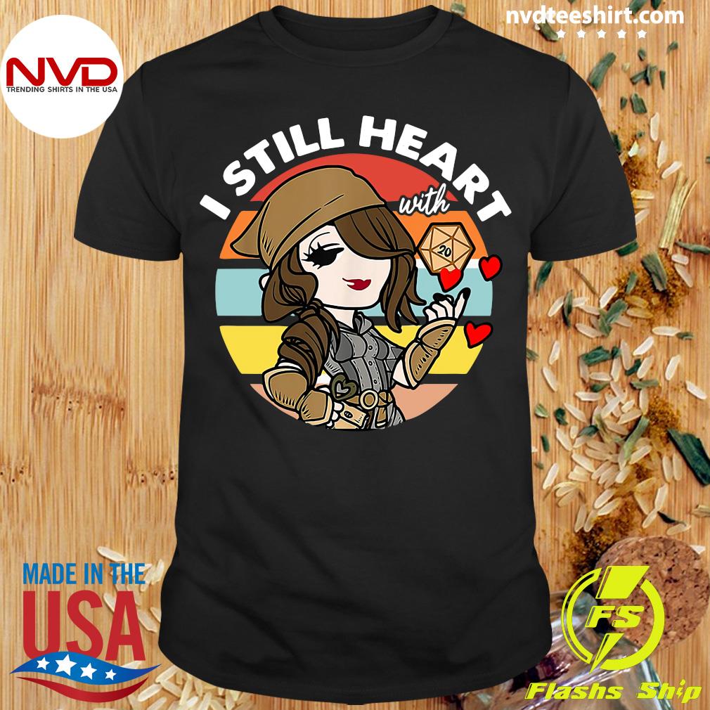 Official Still Heart With Girl Dnd T-shirt - NVDTeeshirt