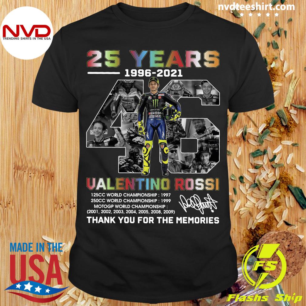 Official 25 Years 46 1996 2021 Valentino Rossi Signature Thank You For The Memories - NVDTeeshirt
