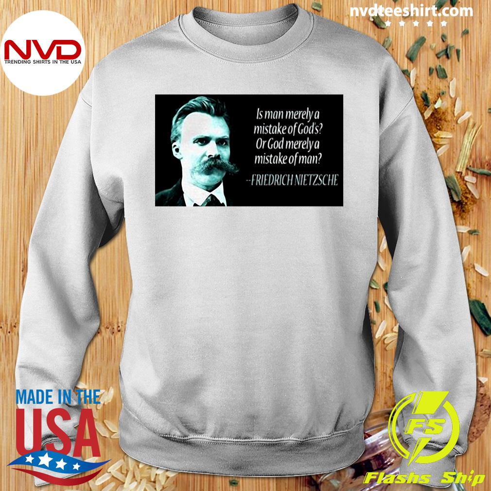 Nietzsche deals t shirt