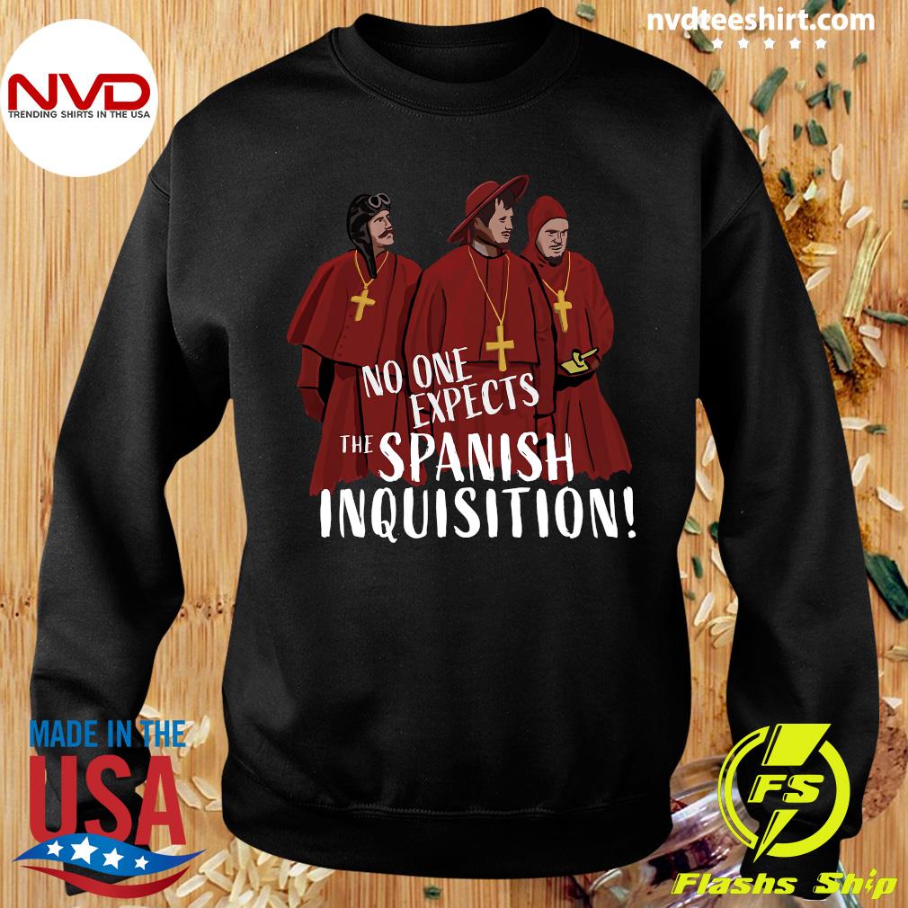 No one expects the Spanish inquisition NEW t-shirt Spanish inquisition 648754 