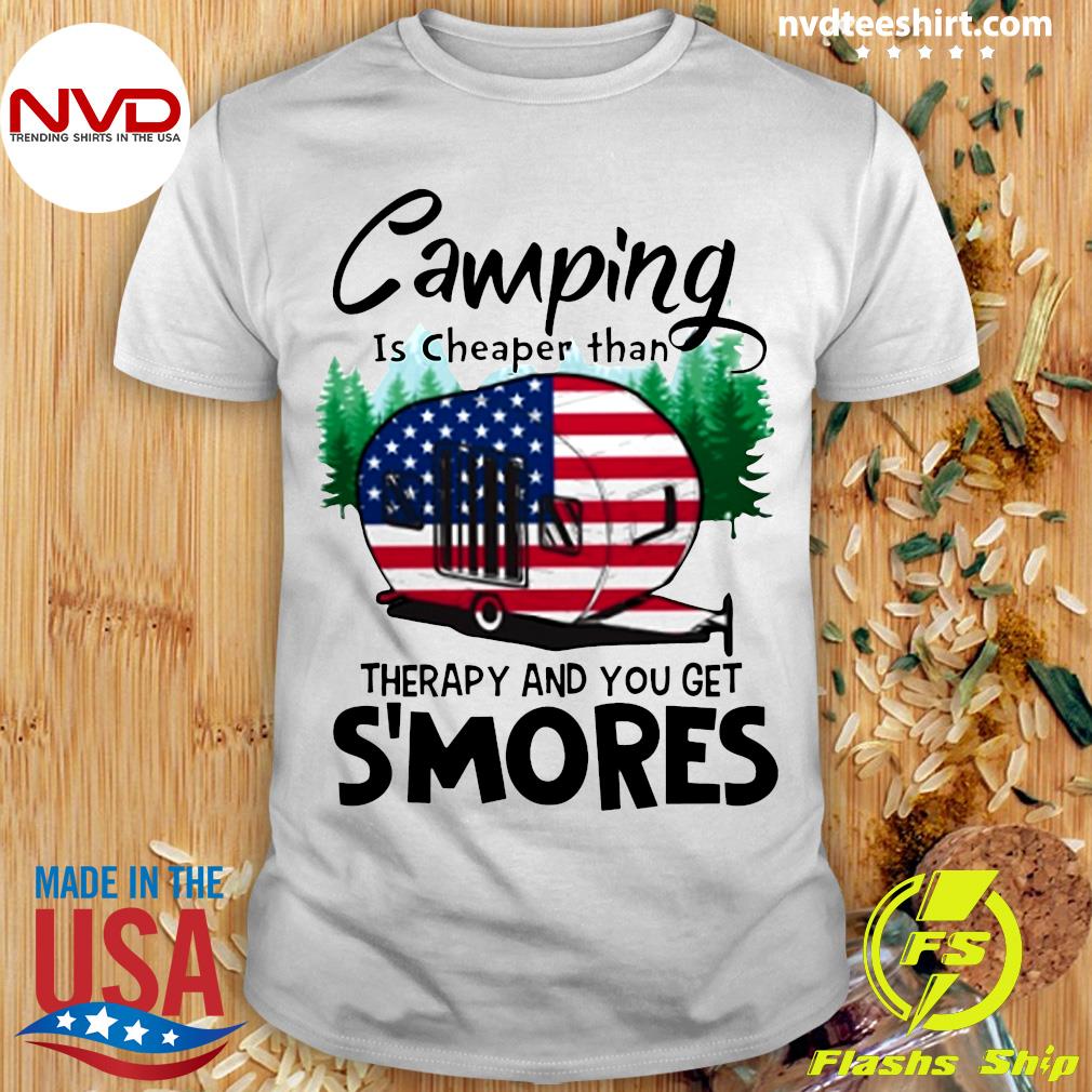 Official Camping Is Cheaper Than Therapy And You Get S'mores T-shirt