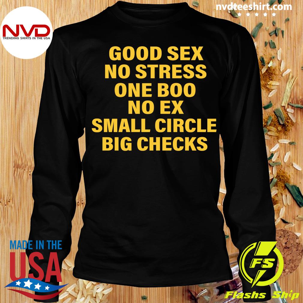 Official Good Sex No Stress One Boo No Ex Small Circle Big Checks T-shirt -  NVDTeeshirt