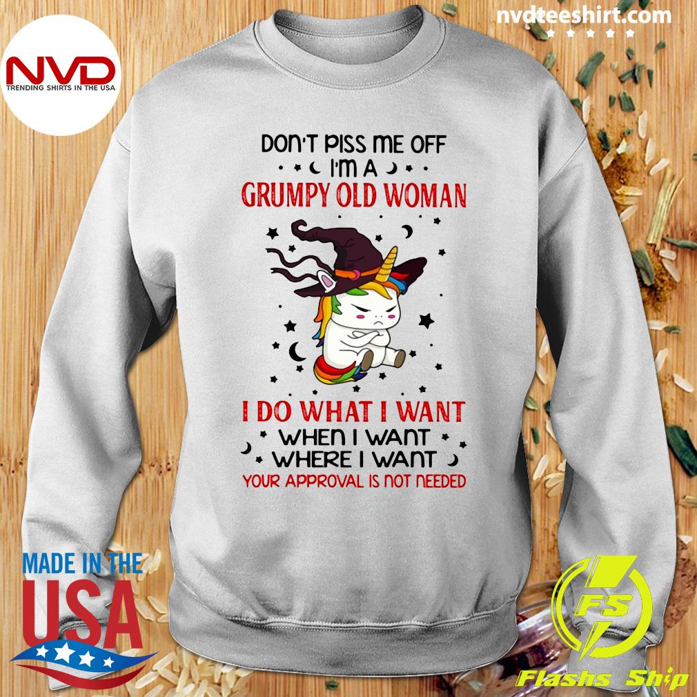 Piss Me Off Im A Grumpy Old Woman