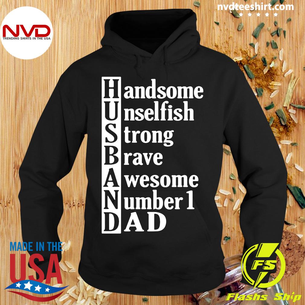 Funny Handsome Strong Happy Clever Marvelous Dad T-Shirt Unisex Hoodie -  DadMomGift