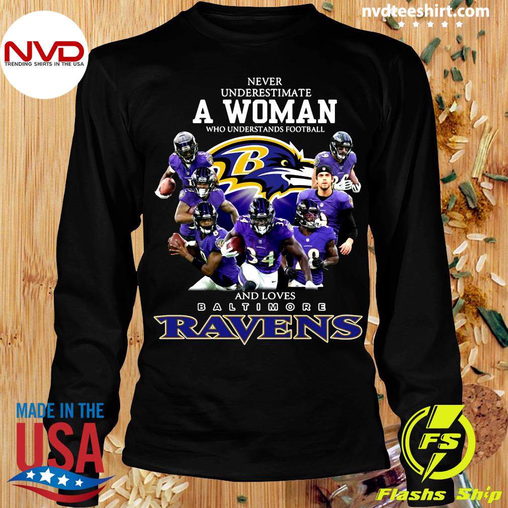 Samuel Accepteret fjende Official Never Underestimate A Woman Who Understands Football And Loves  Baltimore Ravens T-shirt - NVDTeeshirt