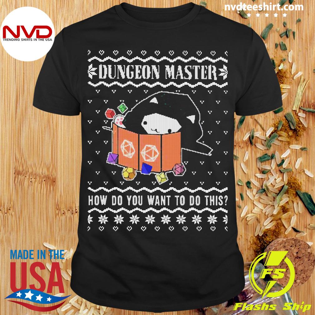 Dungeon Master How Do You Want To Do This Christmas Sweatshirt