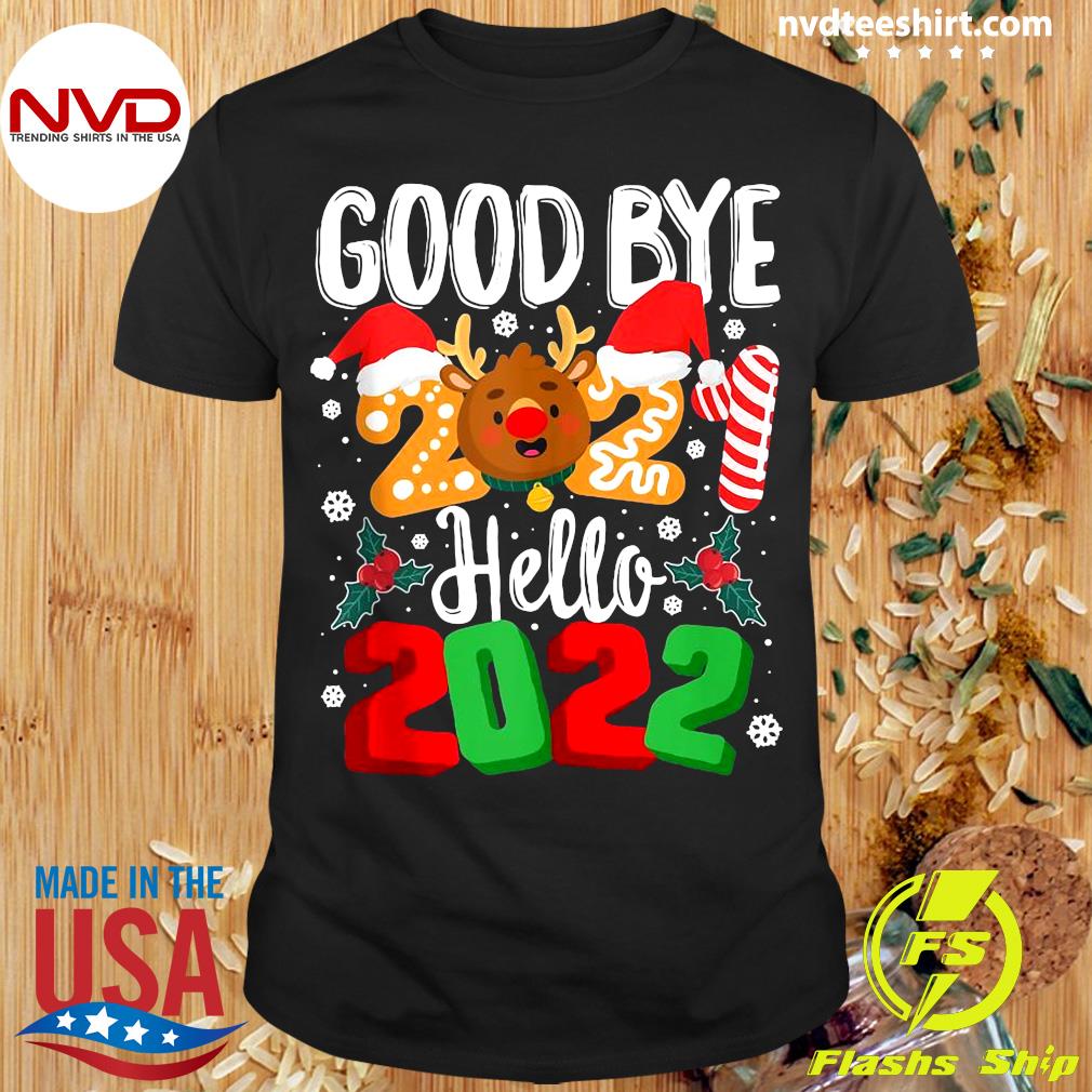 Goodbye Christmas 2022 Goodbye 2021 Hello 2022 Merry Christmas Happy New Year 2022 Sweater Shirt - Nvdteeshirt