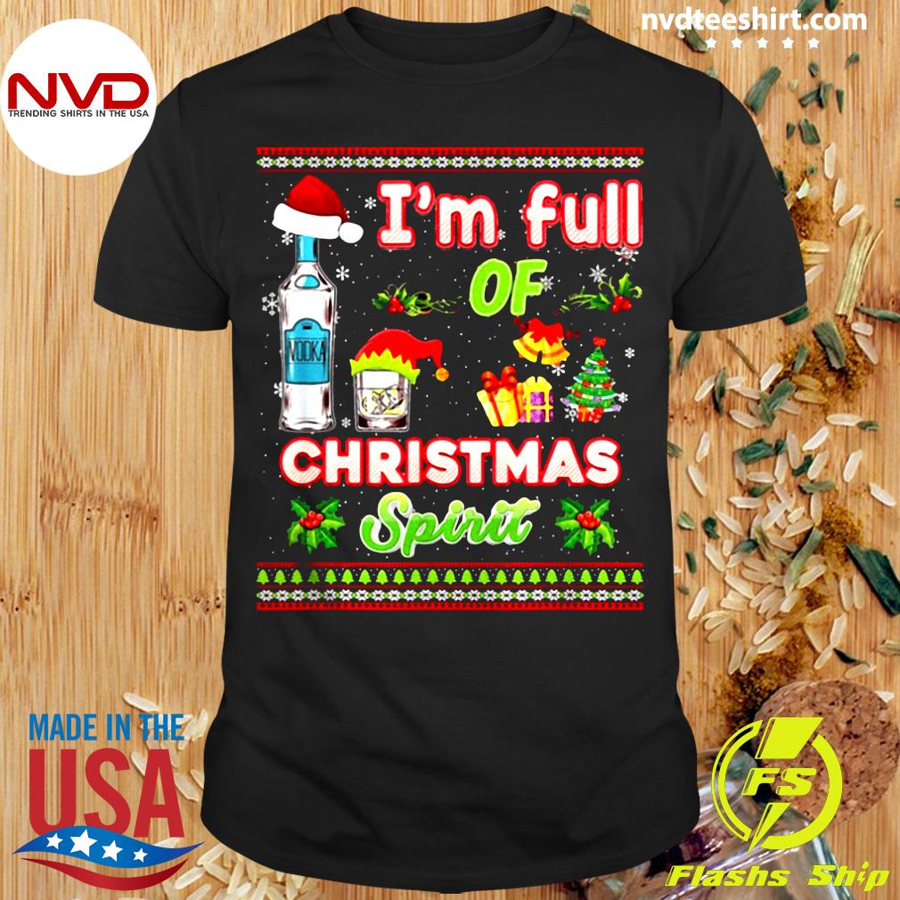 full of christmas spirit t shirt