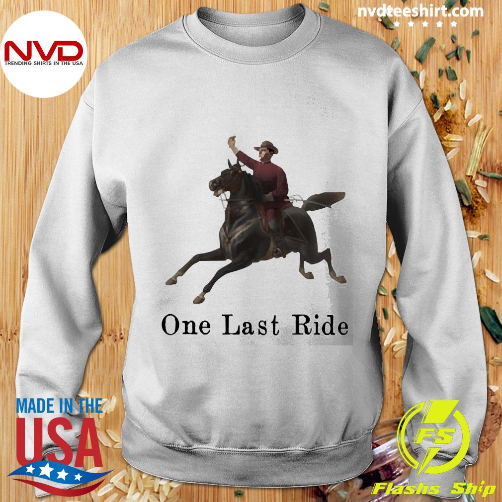 one last ride shirt