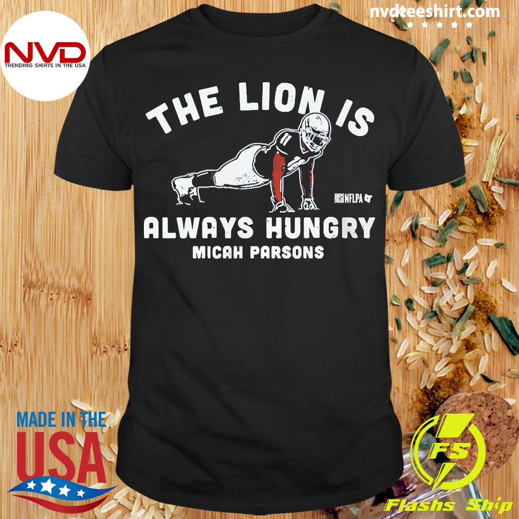 Micah Parsons Push Ups The Lion Is Always Hungry NFLPA Unisex T-Shirt -  REVER LAVIE