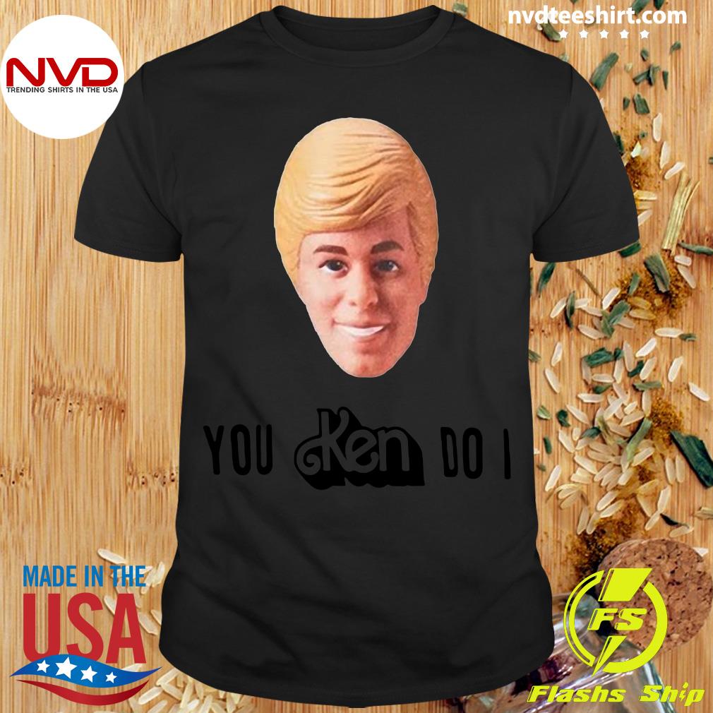 You ken do it 2025 t shirt