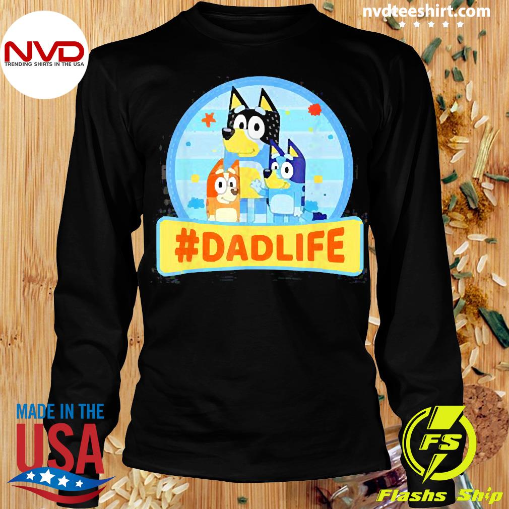 Personalized Bluey Dad Life Fathers Day Shirt - Jolly Family Gifts