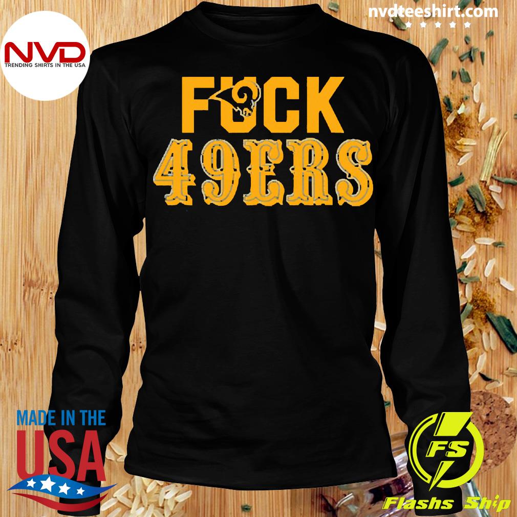 San Francisco 49ers Fuck The Rest T-Shirt - TeeNavi