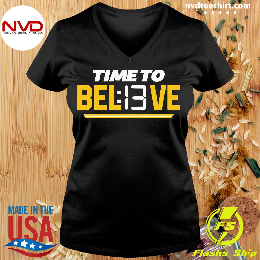 TIME TO BEL13VE SHIRT - Ellieshirt