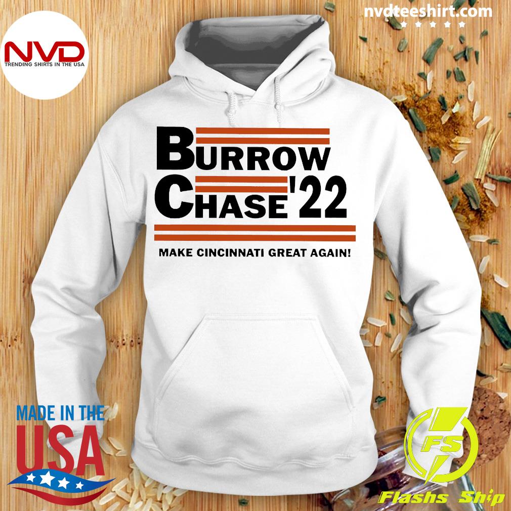 Burrow Chase 22 Make Cincinnati Great Again Shirt - NVDTeeshirt