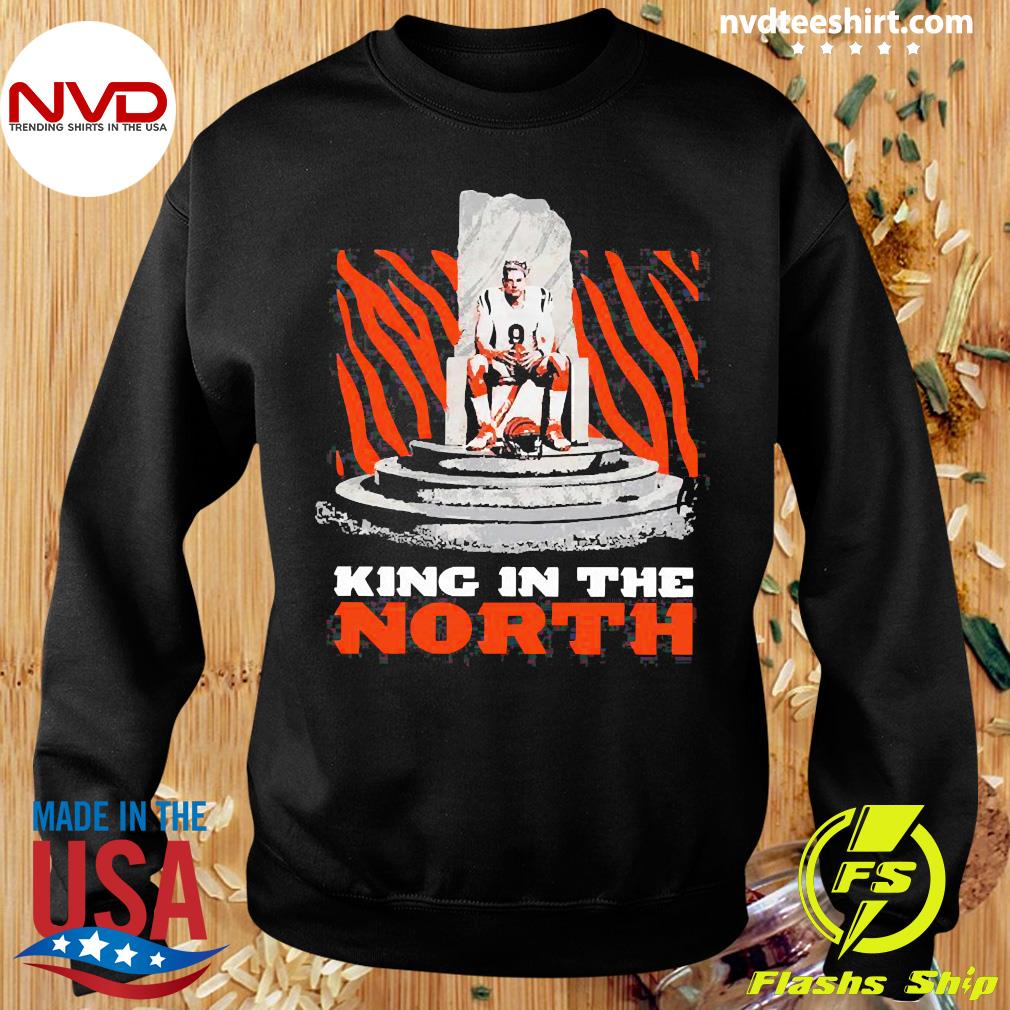 Cincinnati Bengals Joe Burrow king of the north 2021 shirt, hoodie,  sweater, long sleeve and tank top