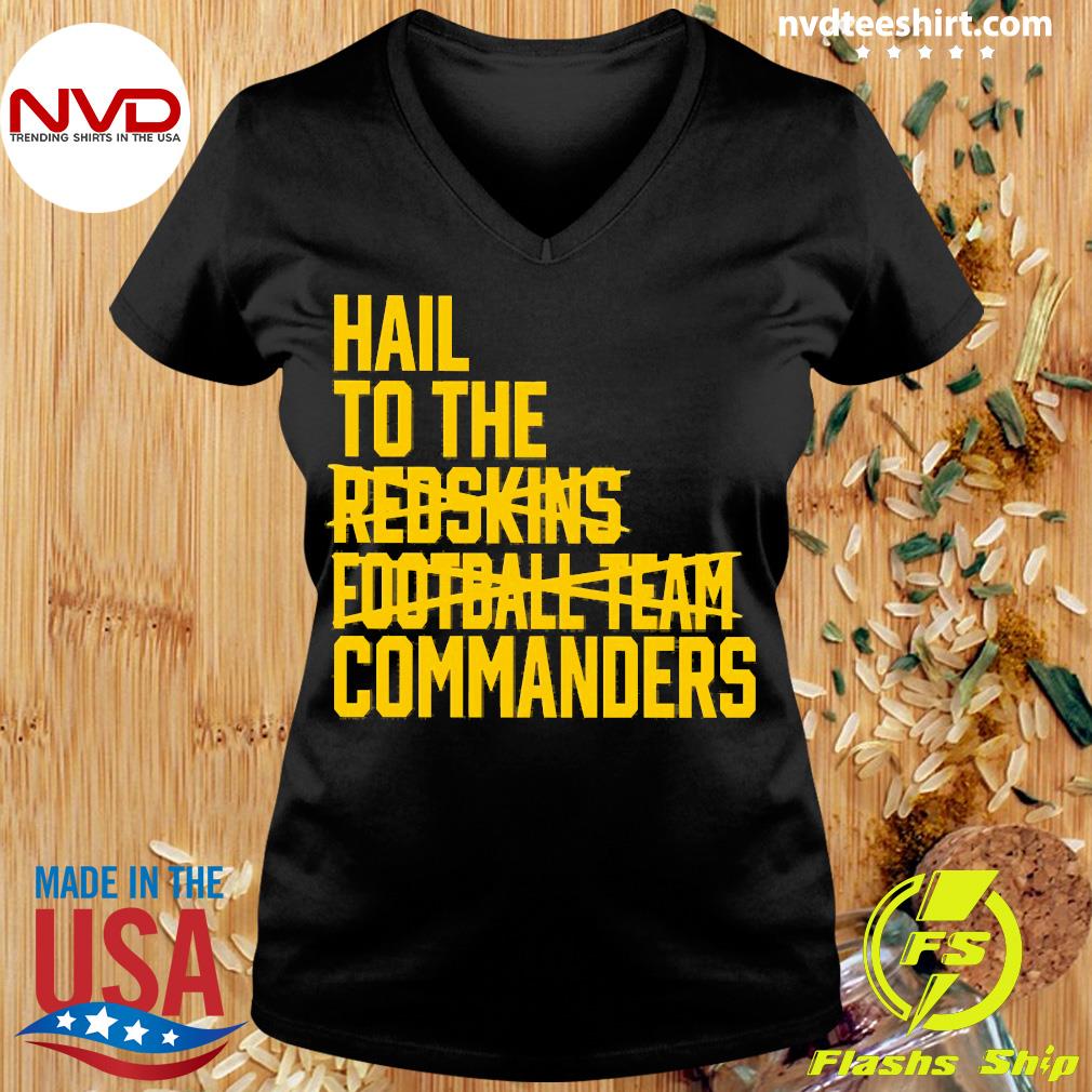 Get Washington Redskins Hail To The Redskins Shirt For Free Shipping •  PodXmas