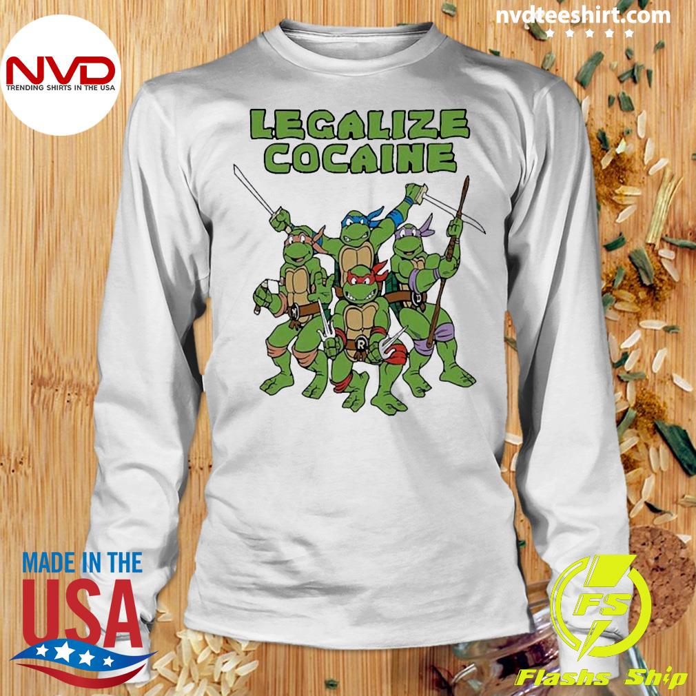 https://images.nvdteeshirt.com/2022/02/legalize-cocaine-mutant-ninja-turtles-shirt-Longsleeve.jpg