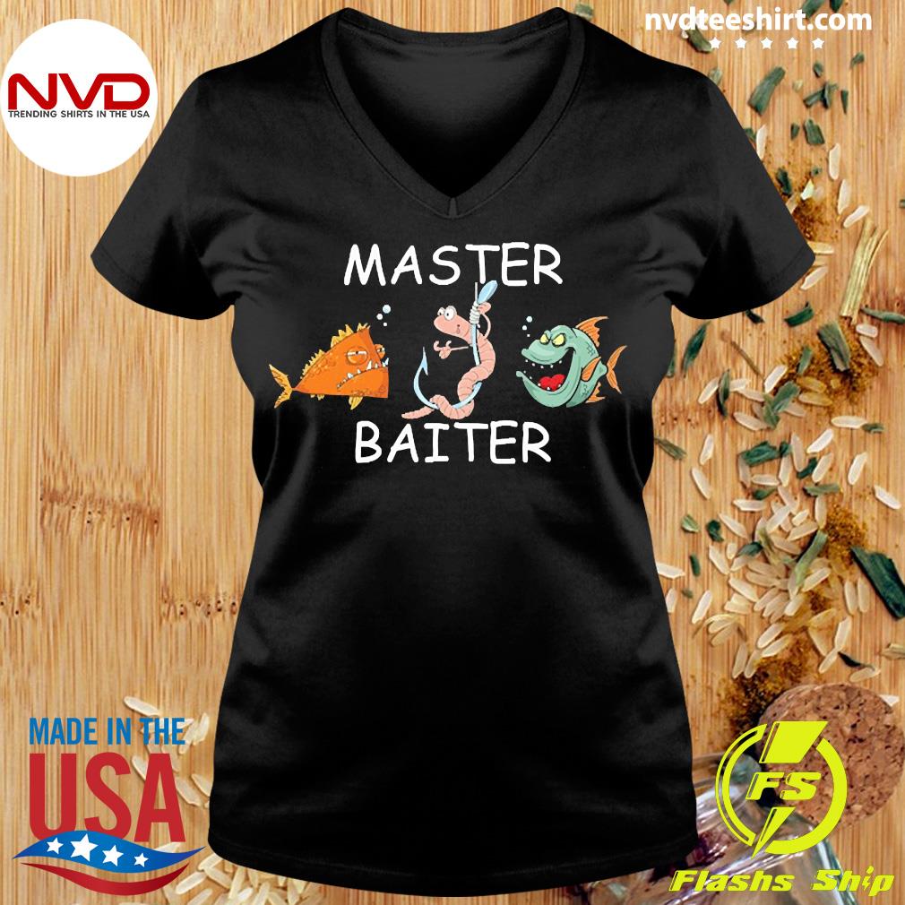 Fishing master baiter shirt, hoodie, tank top, sweater and long sleeve t- shirt