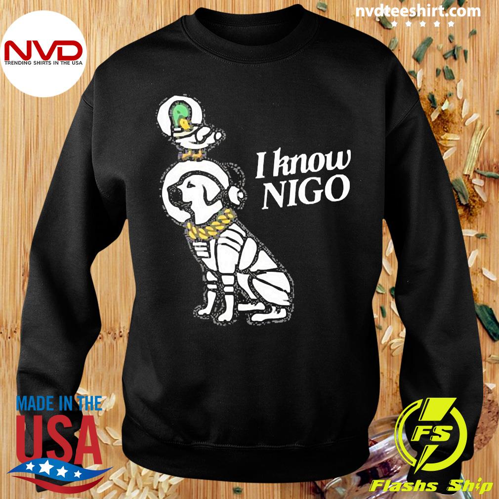 I Know NIGO Human Made logo T-shirt, hoodie, sweater, long sleeve