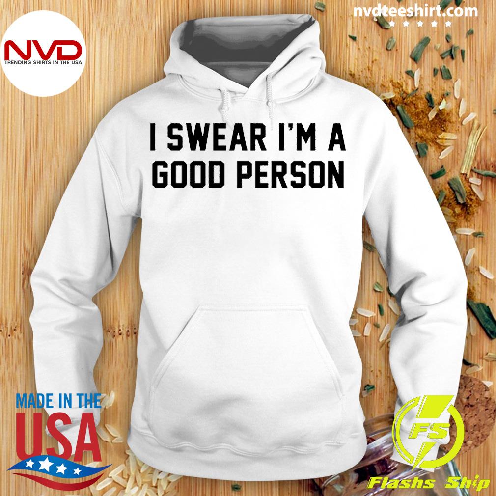 be a good person sweatshirt