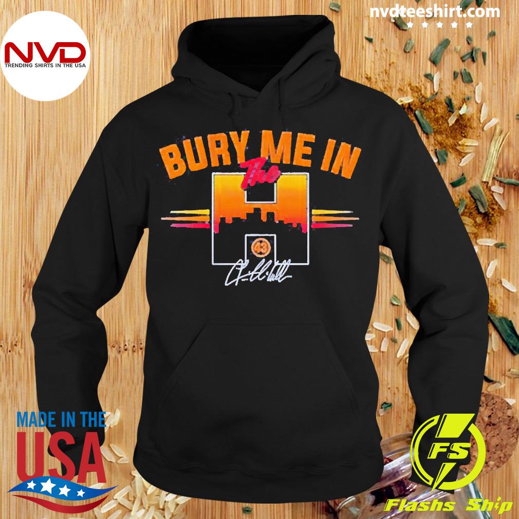 Lance McCullers Jr Bury Me In The H Houston Shirt, hoodie, longsleeve tee,  sweater