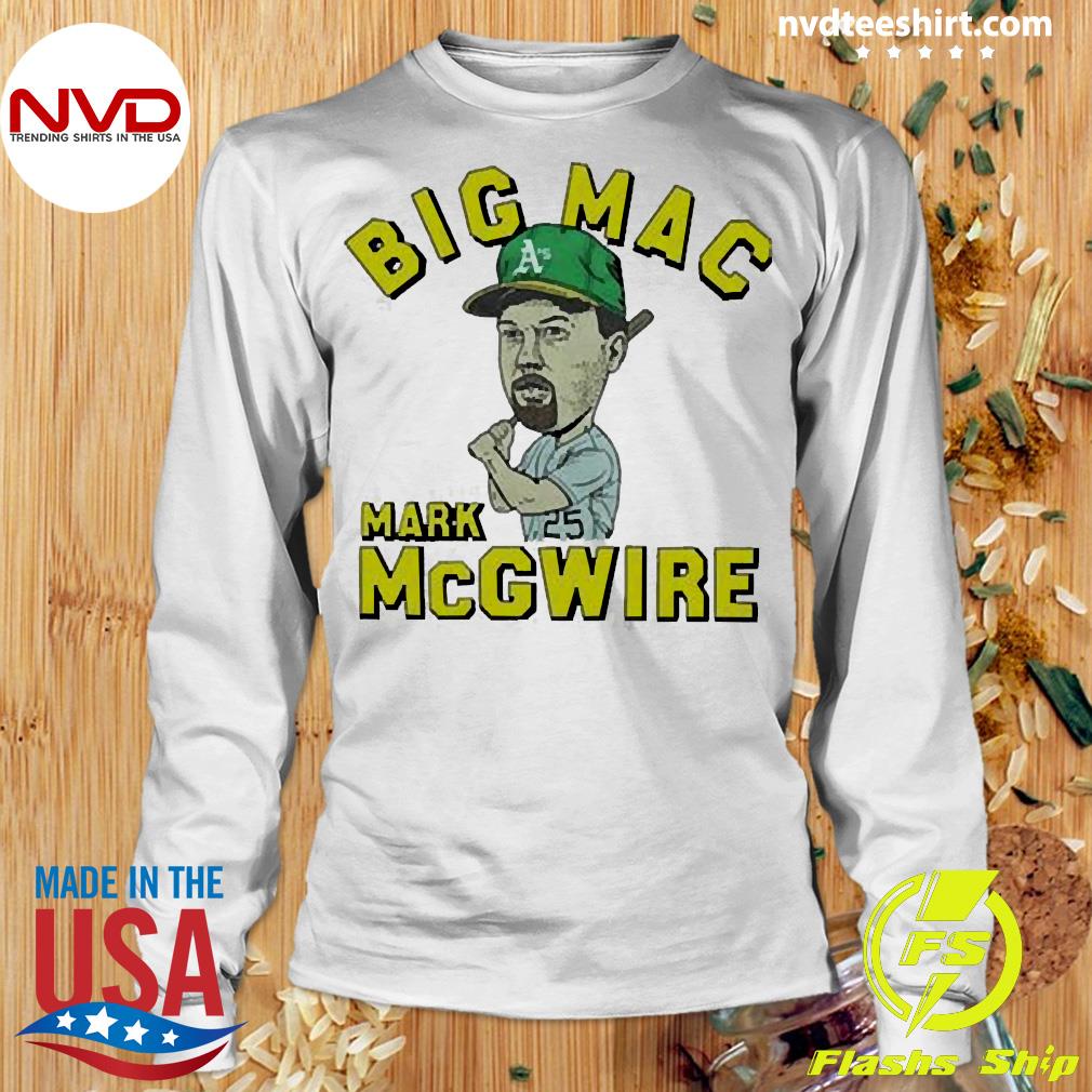 Official Oakland A's Mark Big Mac Mcgwire Shirt, hoodie, sweater, long  sleeve and tank top