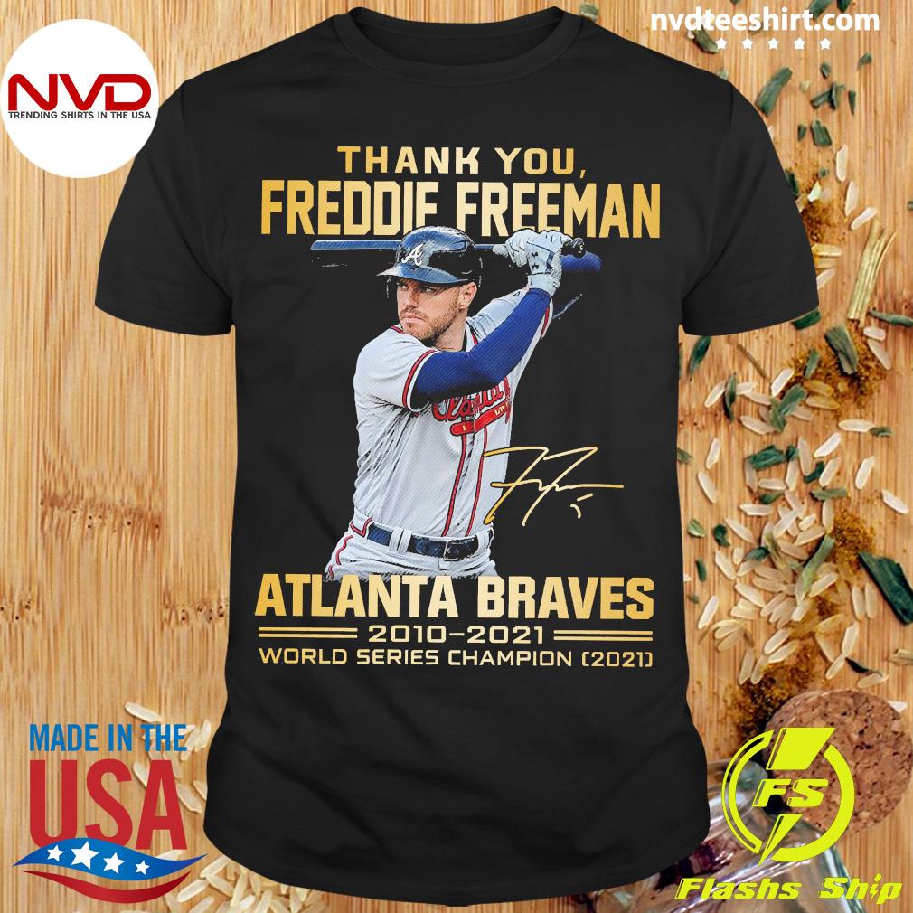 Freddie Freeman Atlanta Braves World Series Shirt, hoodie, sweater, long  sleeve and tank top