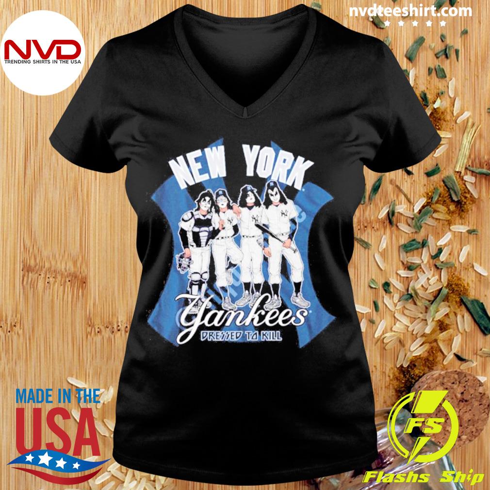 New York Yankees Kiss Dressed To Kill Shirt - High-Quality Printed