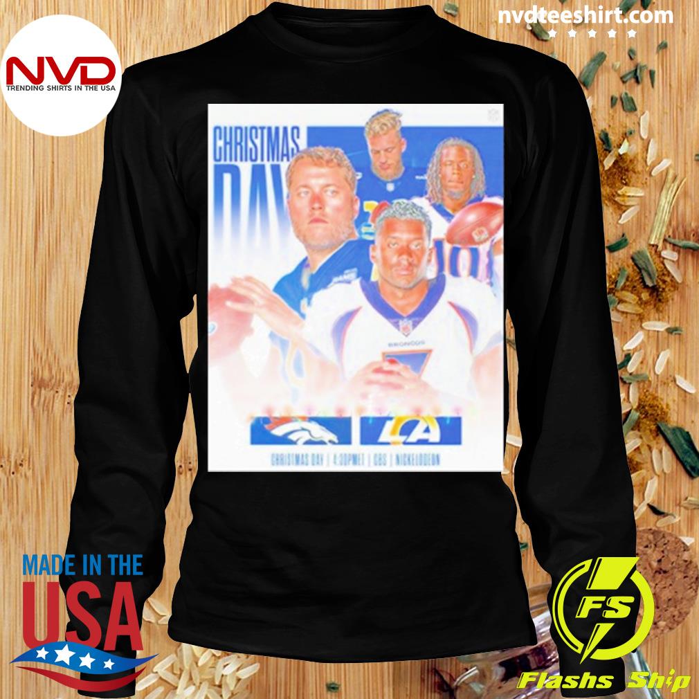 NFL Denver Broncos vs Los Angeles Rams Christmas Day 2022 poster shirt,  hoodie, sweater, long sleeve and tank top