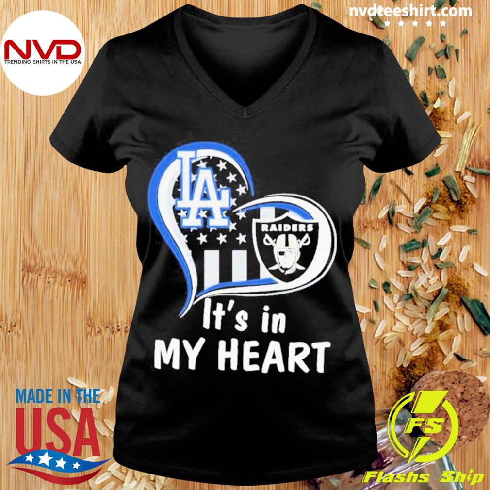 Oakland Raiders Inside My Heart Los Angeles Dodgers T-Shirt, Tshirt,  Hoodie, Sweatshirt, Long Sleeve, Youth, funny shirts, gift shirts, Graphic  Tee » Cool Gifts for You - Mfamilygift